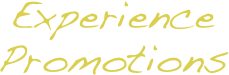 Experience 
Promotions